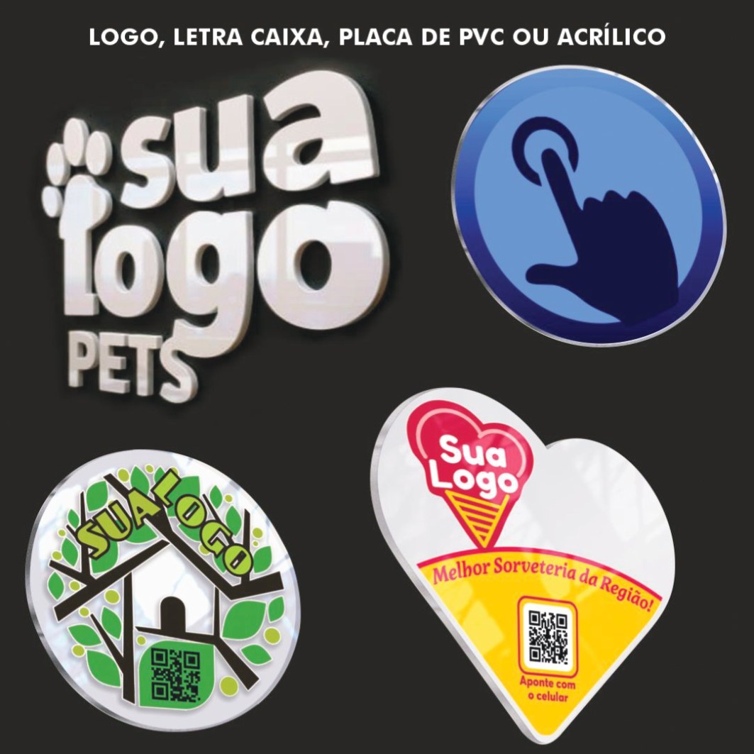 Logo, letra caixa e placa em PVC ou acrílico